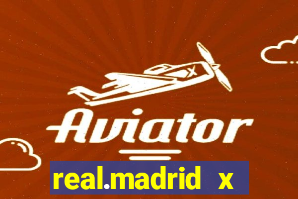 real.madrid x athletic bilbao